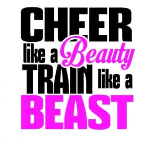 CHEER LIKE A BEAUTY TRAIN LIKE A BEAST T-SHIRT LOGO