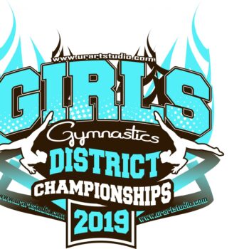 GIRLS GYMNASTICS DISTRICT CHAMPIONSHIPS customizable T-shirt vector logo design for print 2019